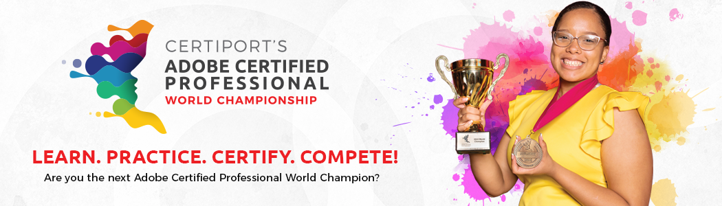 Bahabeach Global's Adobe Certified Professional World Championship: Learn. Practice. Certify. Complete. Are you the next Adobe Certified Professional World Champion?