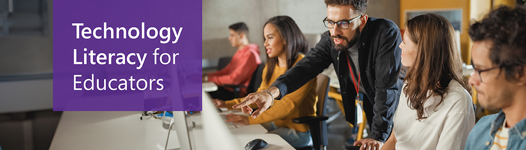 Technology Literacy for Educators: Technology Literacy for Educators